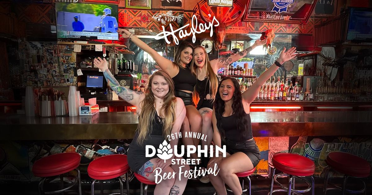 Dauphin Street Beer Festival starting at Hayley's