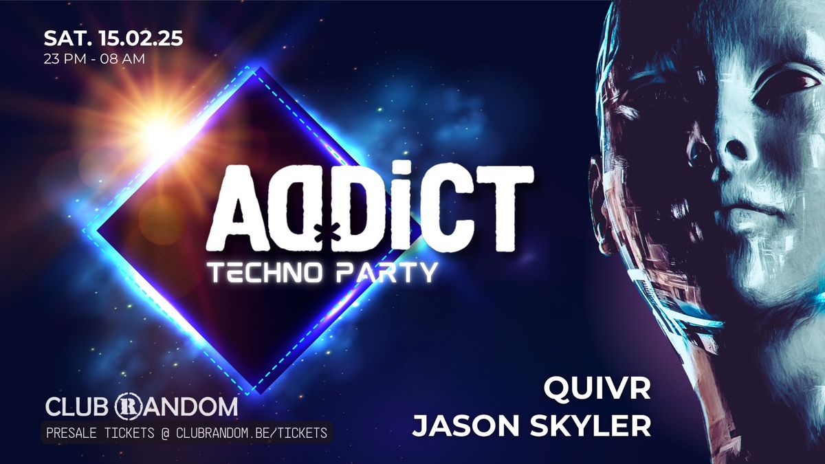 ADDICT Techno Party @ Club Random - Antwerp Belgium