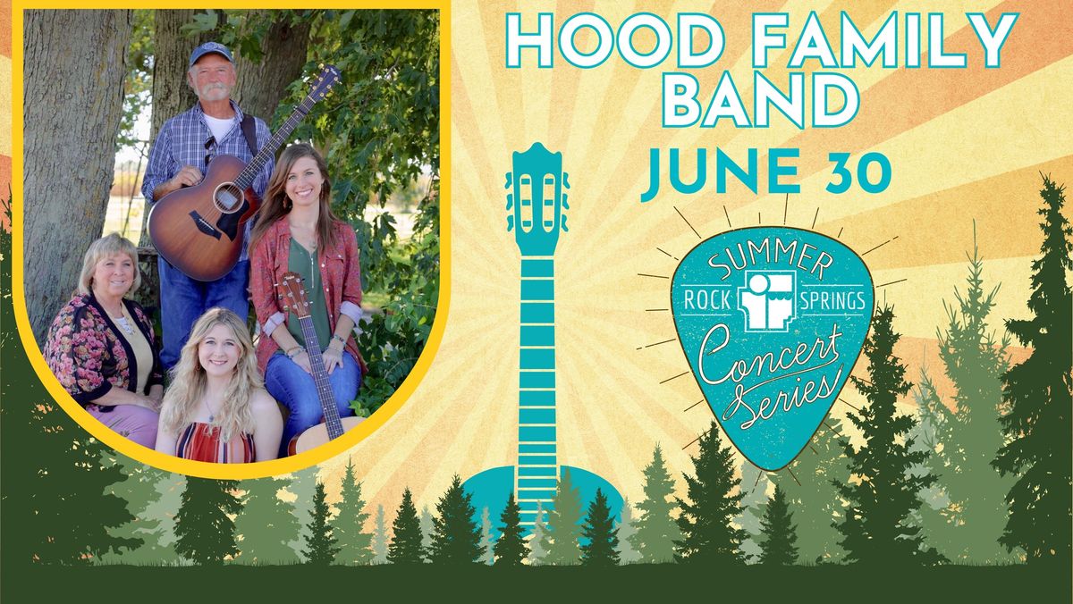 Summer Concert Series: The Hood Family Band