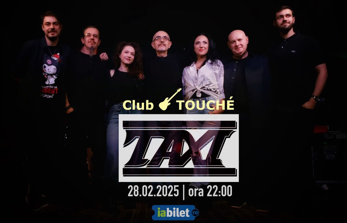 TAXI | Club Touch\u00e9