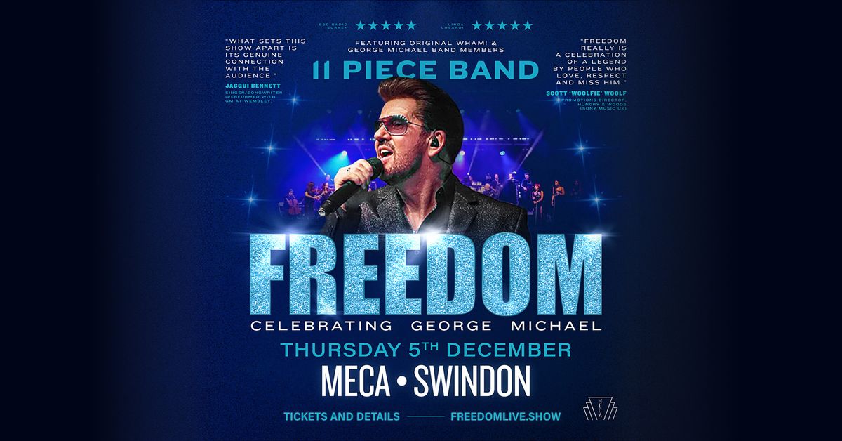 FREEDOM: Celebrating George Michael at MECA Swindon