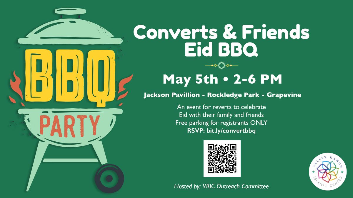 Converts & Friends Eid BBQ