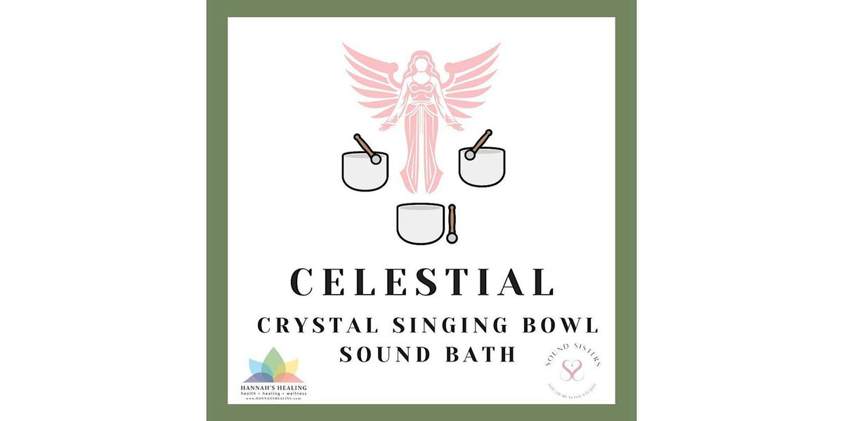 Celestial Singing Bowl Sound Bath
