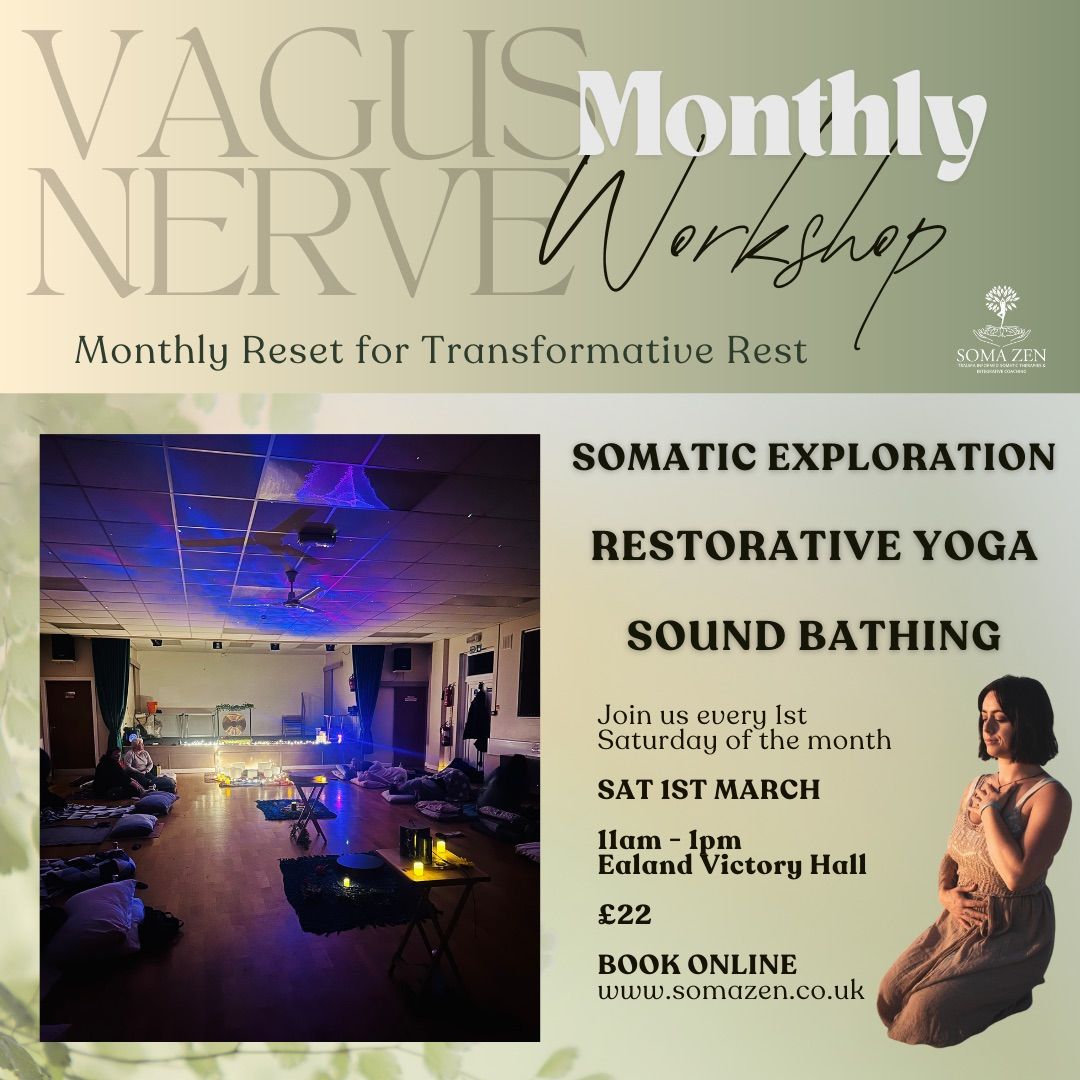 MARCH \u2022 Monthly Vagus Nerve Workshop & Sound Bath \u2022 