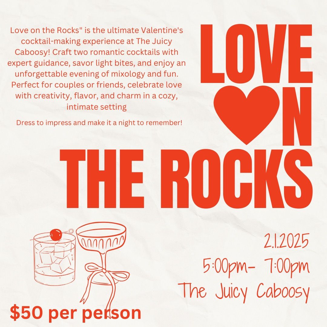 Love on the Rocks