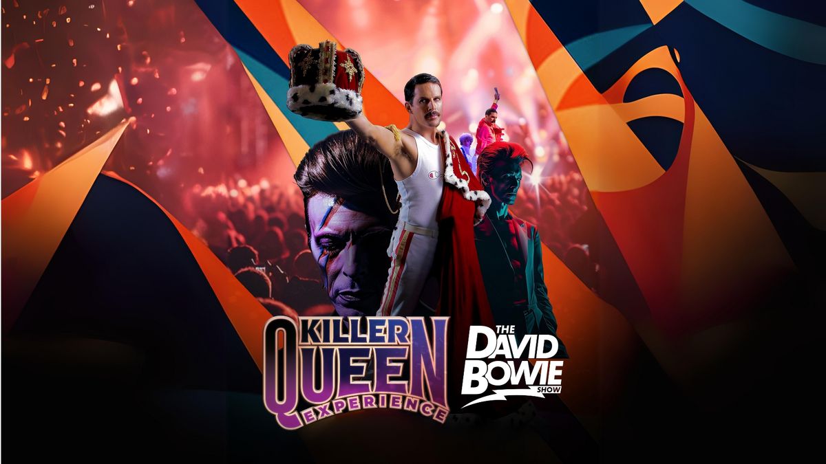 Killer Queen Experience & David Bowie Show