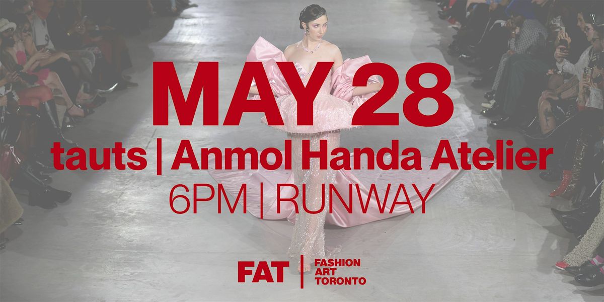 FASHION WEEK TORONTO | tauts