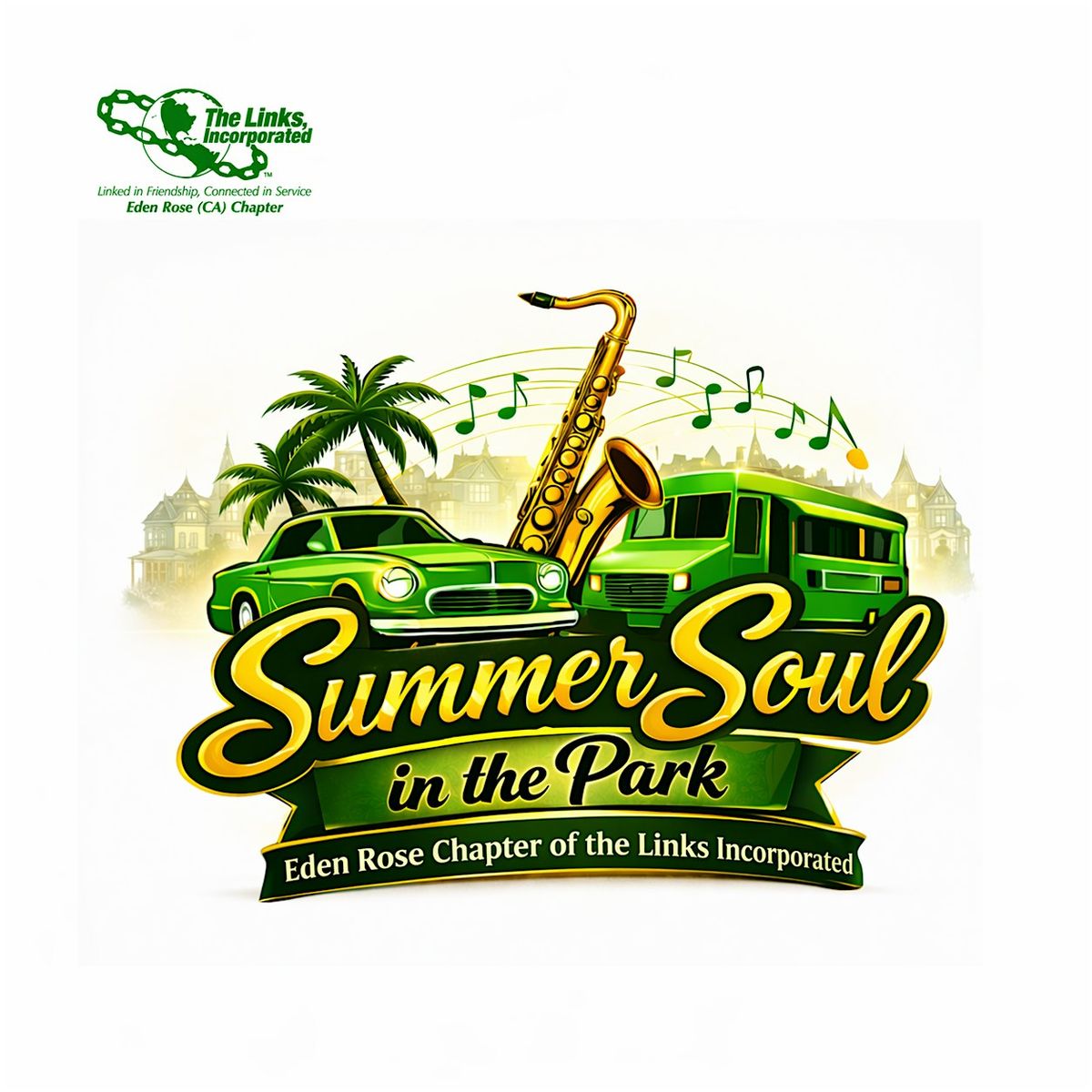 Eden Rose Chapter of The Links Incorporated: Summer Soul in the Park