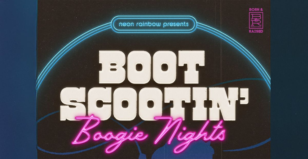 Boot Scootin' Boogie Nights