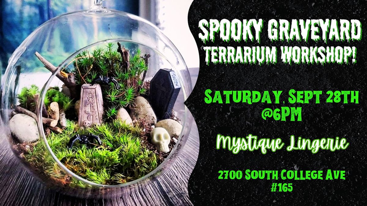 Spooky Graveyard Terrarium Workshop at Mystique