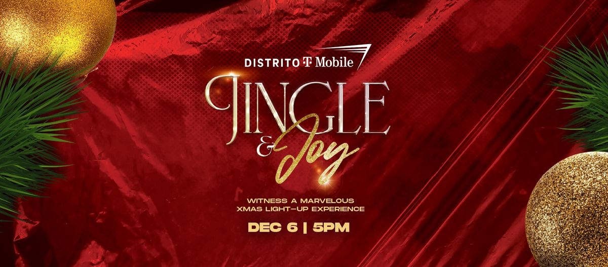 DISTRITO T-Mobile's Jingle & Joy \u2728