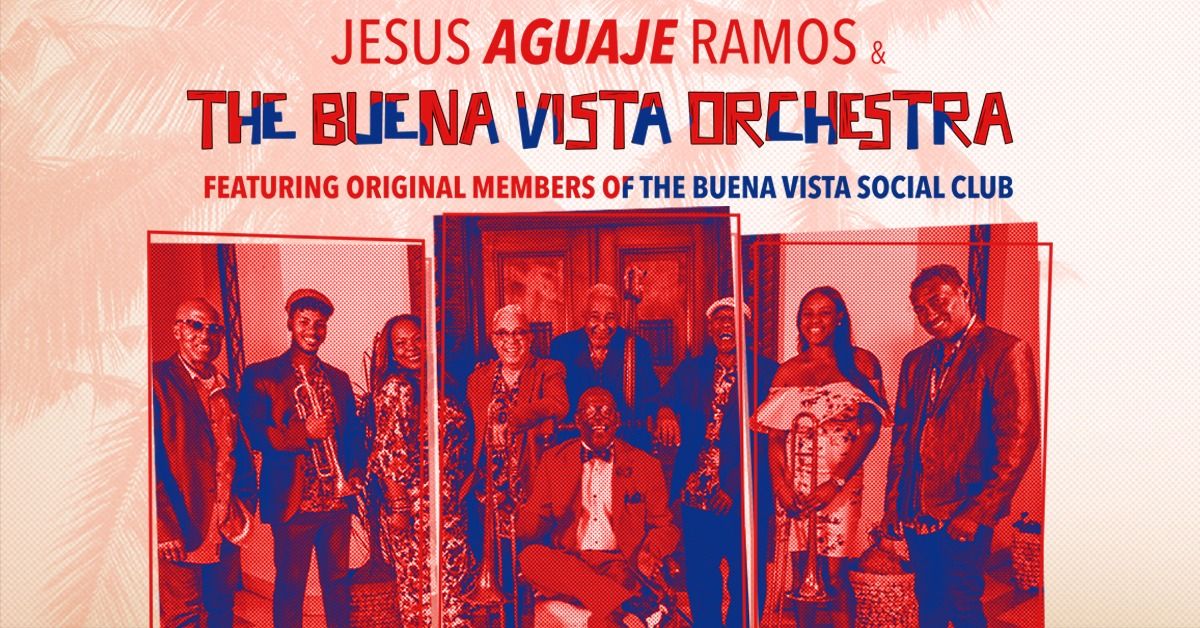 Jesus Aguaje Ramos & his Buena Vista Orchestra