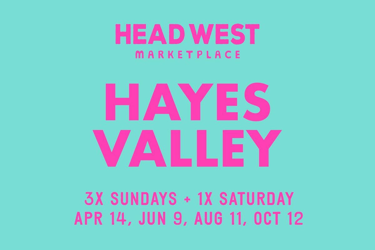 HEAD WEST at Hayes Valley in San Francisco