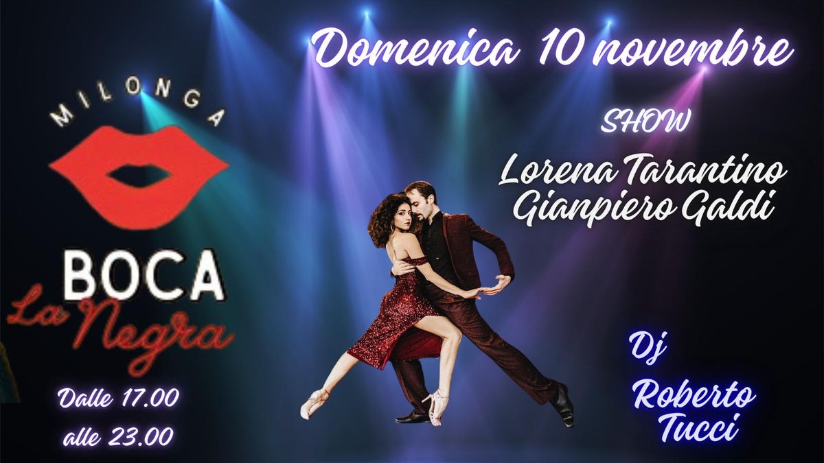 Milonga La Bocanegra - Esibizione di Lorena Tarantino & Gianpiero Galdi  - Dj Roberto Tucci