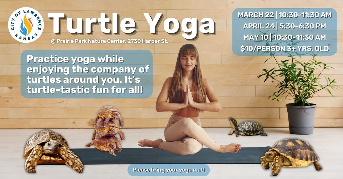 Turtle Yoga at Prairie Park Nature Center - March class