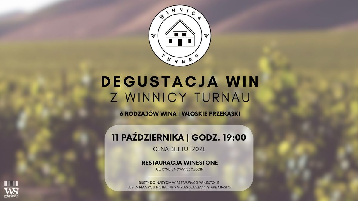 Degustacja Win z Winnicy Turnau w Winestone!