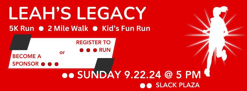 Leah's Legacy 2024 5k Run\/ 2-mile Walk