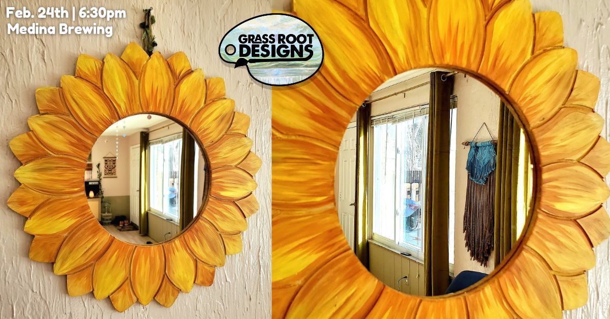 Sunflower Mirror Paint + Sip at Medina Brewing Co.