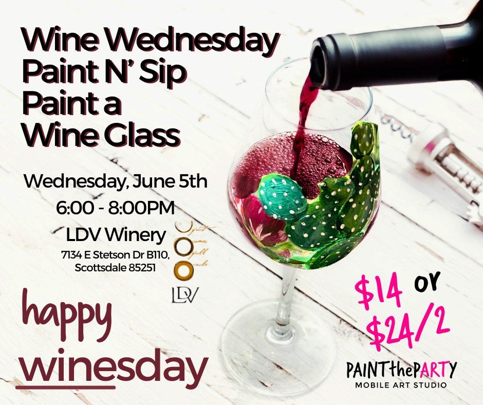 Wine Wednesday Paint N' Sip: Paint a Wine Glass Event