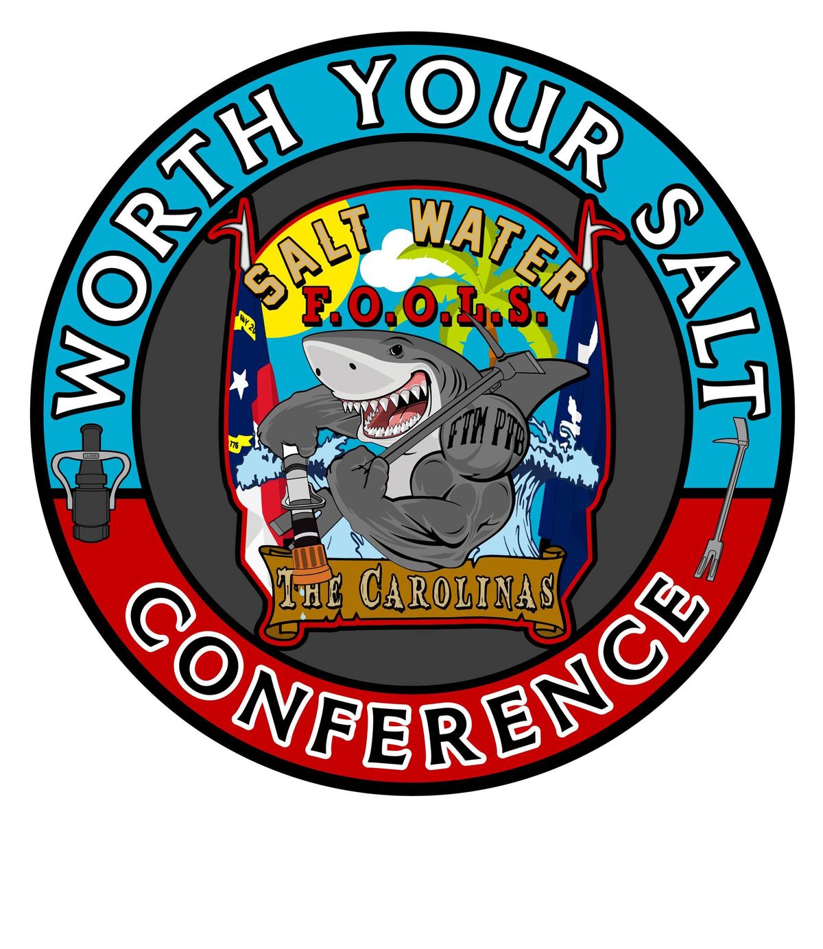 WORTH YOUR SALT CONFERENCE Hosted by the Saltwater FOOLS