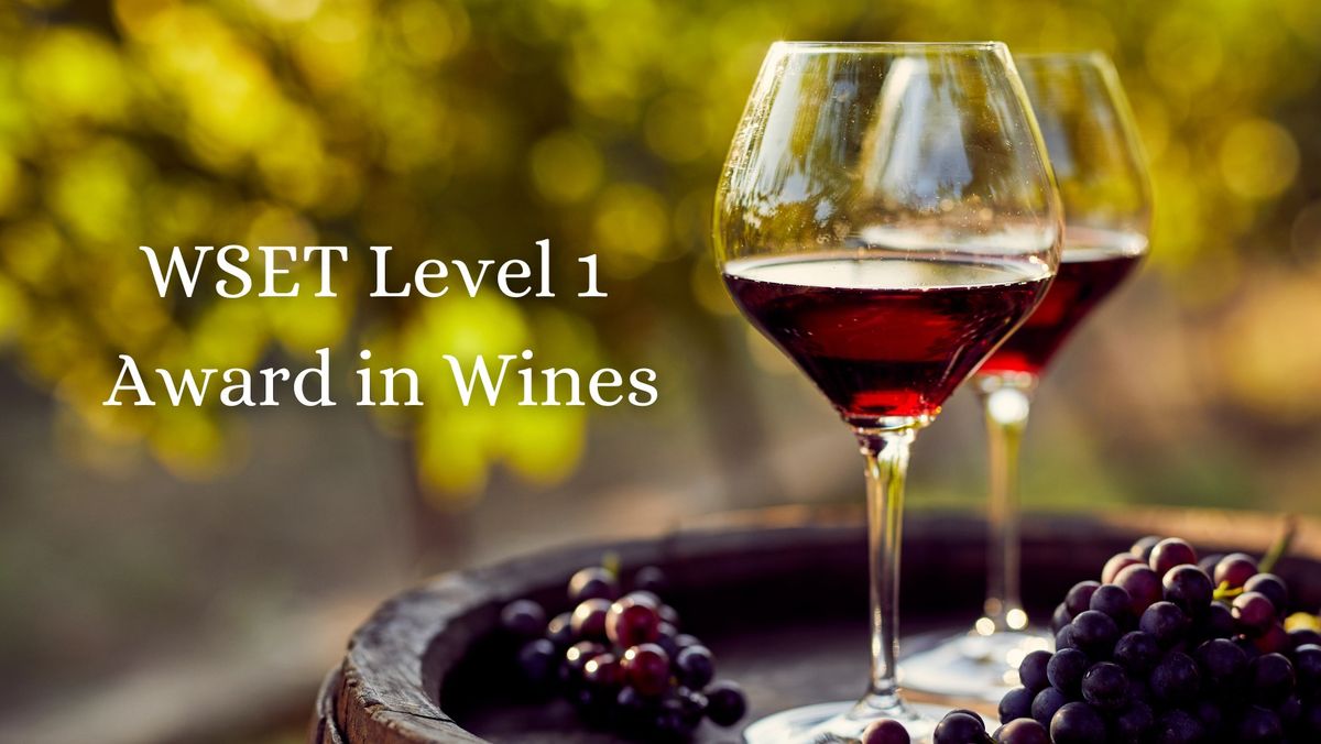 WSET Level 1 Award in Wines 