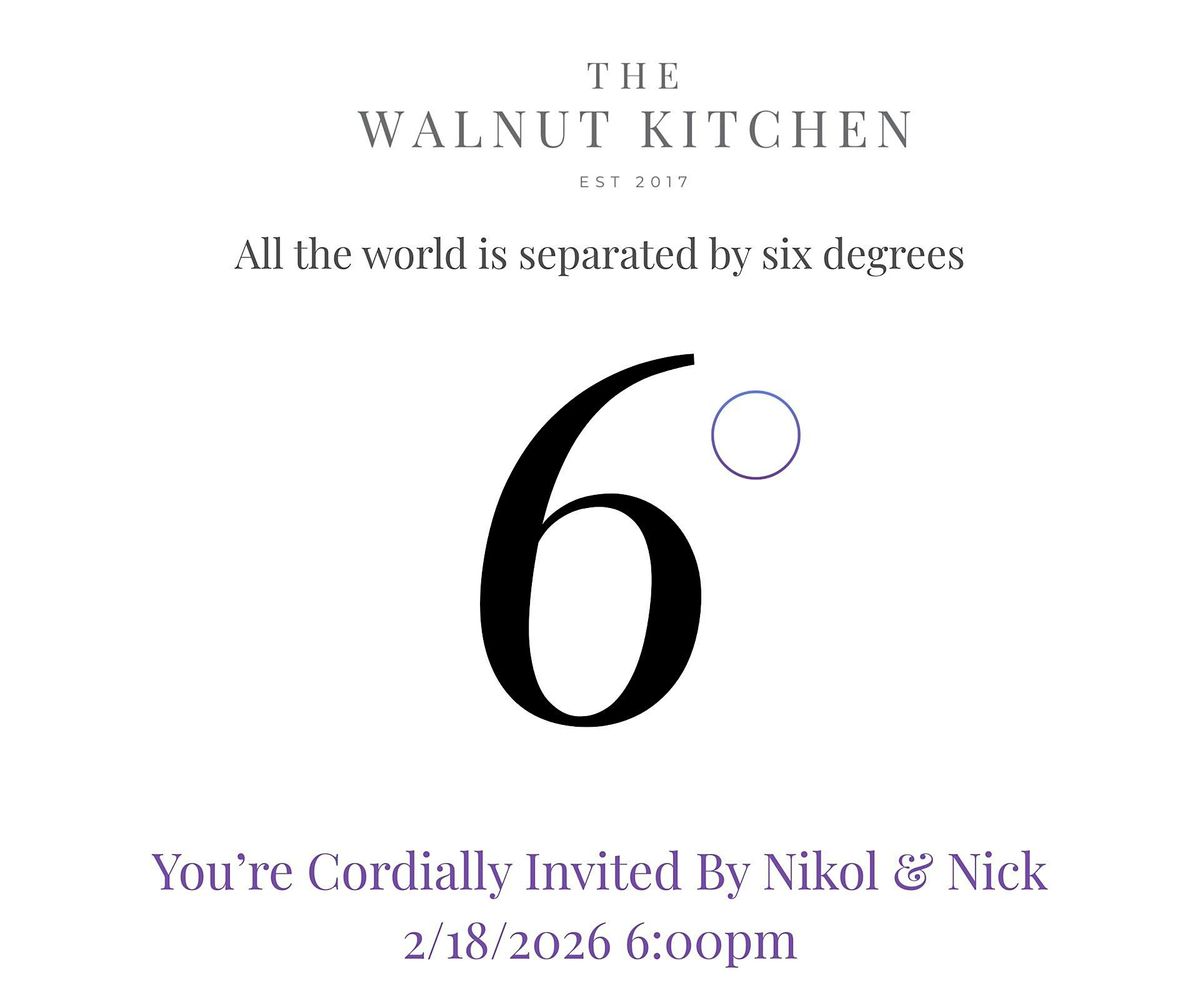 Six Degrees @ Walnut Kirchen