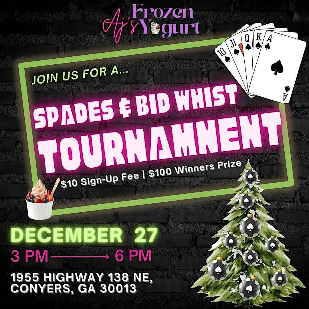 AJ's Frozen Yogurt Spades & Bid Whist Tournament
