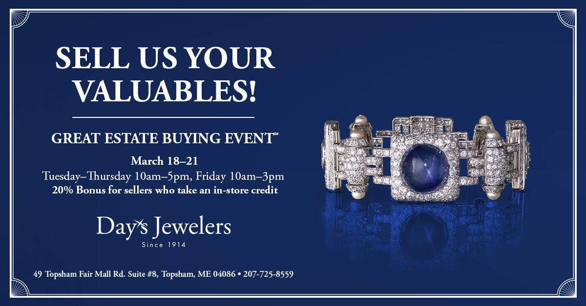 Great Estate Buying Event - Day's Jewelers (Topsham)