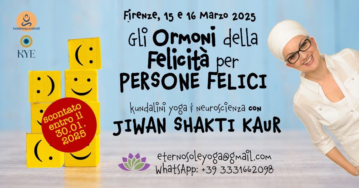 Gli ORMONI della FELICIT\u00c0 per PERSONE FELICI - Kundalini Yoga & Neuroscienza con Jiwan Shakti Kaur 