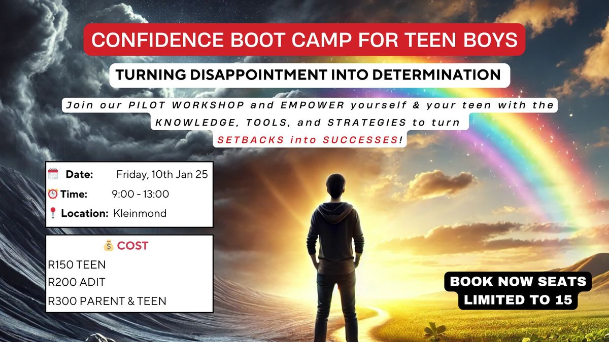 \ud83c\udfaf Confidence Bootcamp for Teen Boys: Turning Disappointment Into Determination \ud83c\udf1f