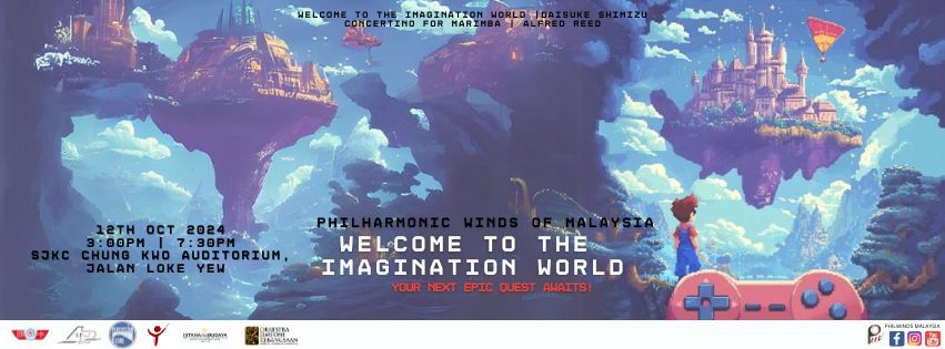 Welcome to the Imagination World: Your Next Epic Quest Awaits by Philharmonic Winds of Malaysia