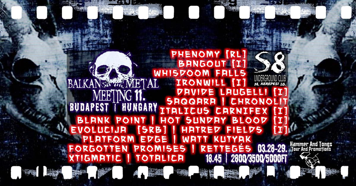 11. Balkan Metal Meeting - S8 Underground Club [Budapest | Hungary]