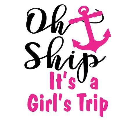 Oh Ship It's a Girls Trip!