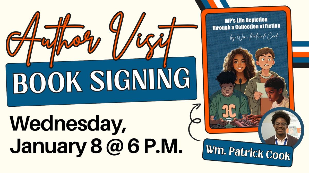 Author Visit & Book Signing: Wm. Patrick Cook