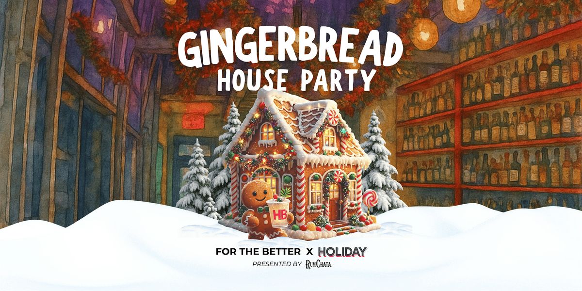 HOLIDAY HANGOUT: Gingerbread Houses & Good Company