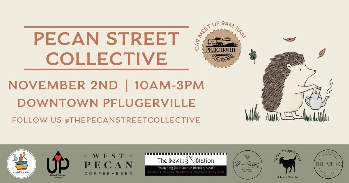 Pecan Street Collective - November Market