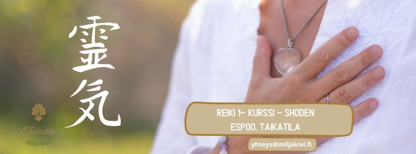 Reiki 1 kurssi - Shoden