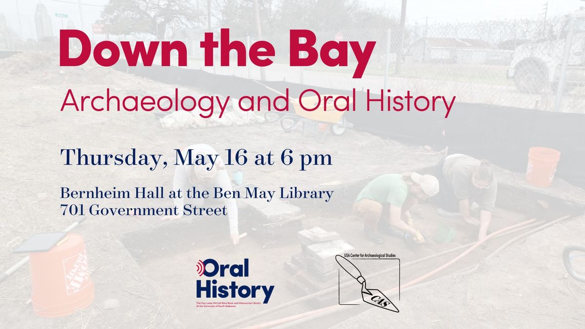 Down the Bay Archaeology and Oral History