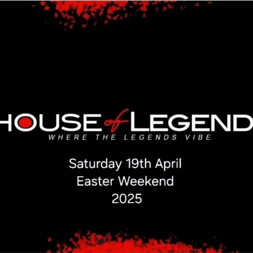 House of Legends - Saturday 19th April 2025 at XOYO Birmingham