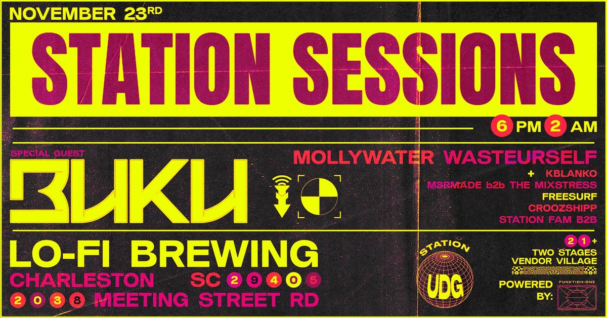 BUKU @ STATION SESSIONS (Wasteurself & Mollywater Release party)