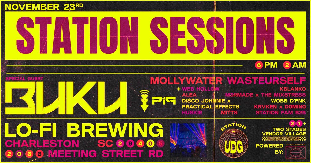 BUKU @ STATION SESSIONS (Wasteurself & Mollywater Release party)