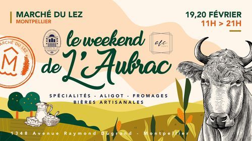 LE WEEK-END DE L'AUBRAC - March\u00e9 du Lez
