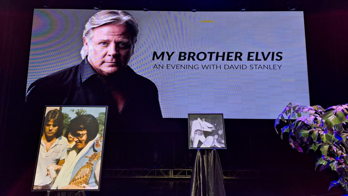 My Brother Elvis: An Evening with David Stanley