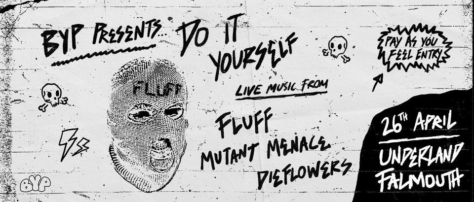 BYP'S DIY: Fluff + Mutant Menace + Dieflowers