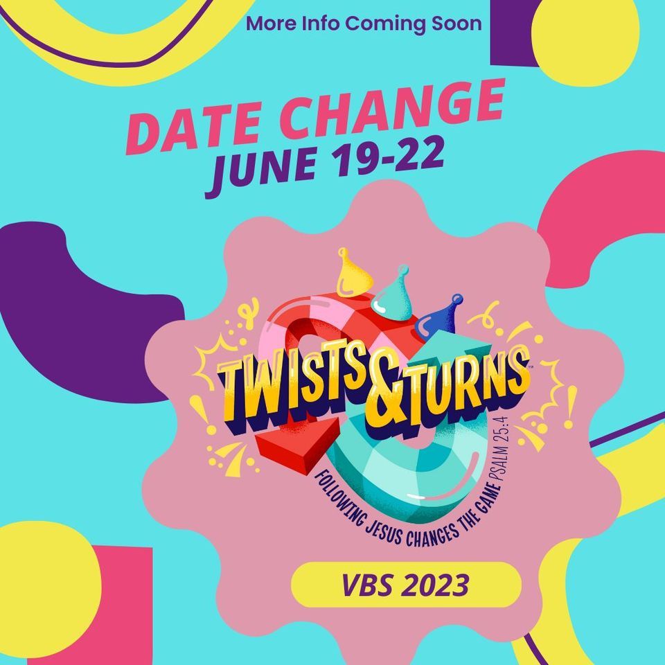 VBS 2023 - Twists and Turns!, Southern Oaks Baptist Church, Tyler, 19 ...