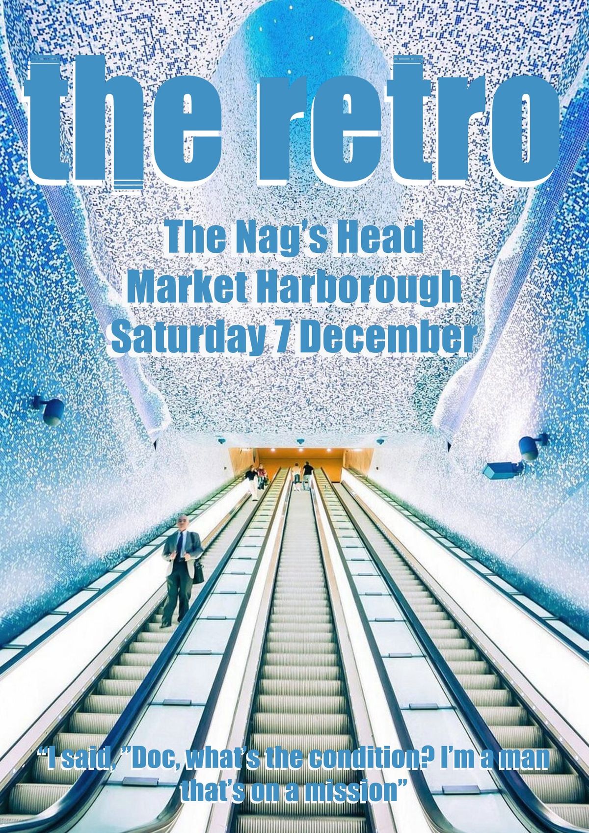 The Retro - live at - The Nags Head, Market Harborough