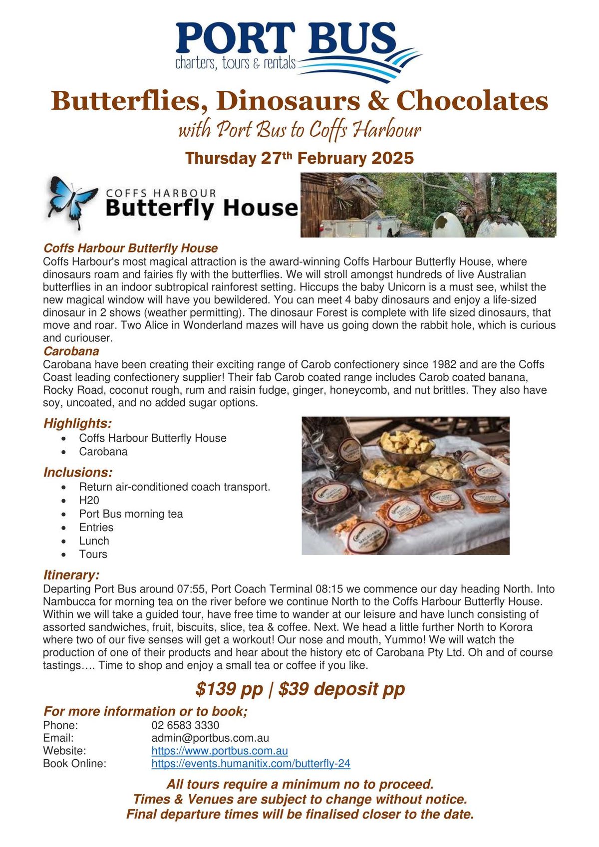 Butterflies, Dinosaurs & Chocolates Day Tour