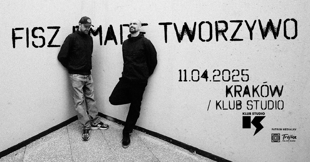 Fisz Emade Tworzywo \/ 11.04.2025 \/ Krak\u00f3w