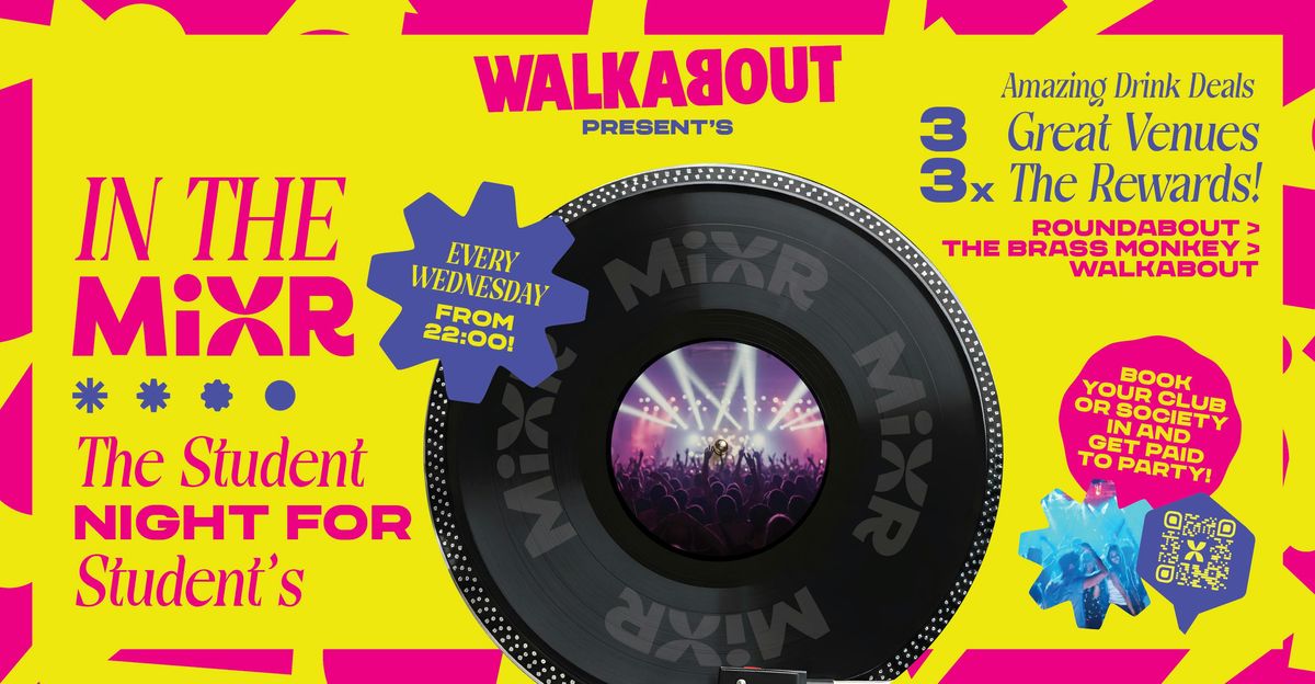 \ud83d\udcbf\ud83c\udfb5  IN THE MIXR! \ud83d\udcbf\ud83c\udfb5  The Student Night for Students!