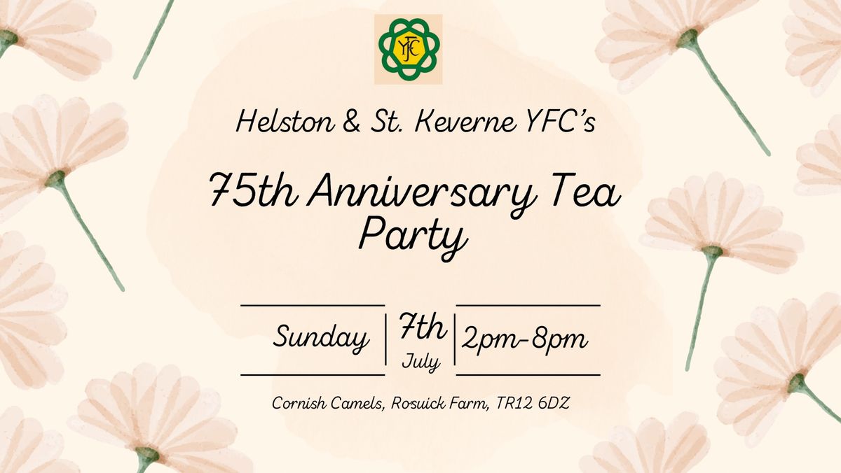 Helston & St. Keverne YFC\u2019s 75th Anniversary Tea Party \ud83c\udf70\ud83e\uded6